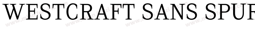 Westcraft Sans Spur字体转换